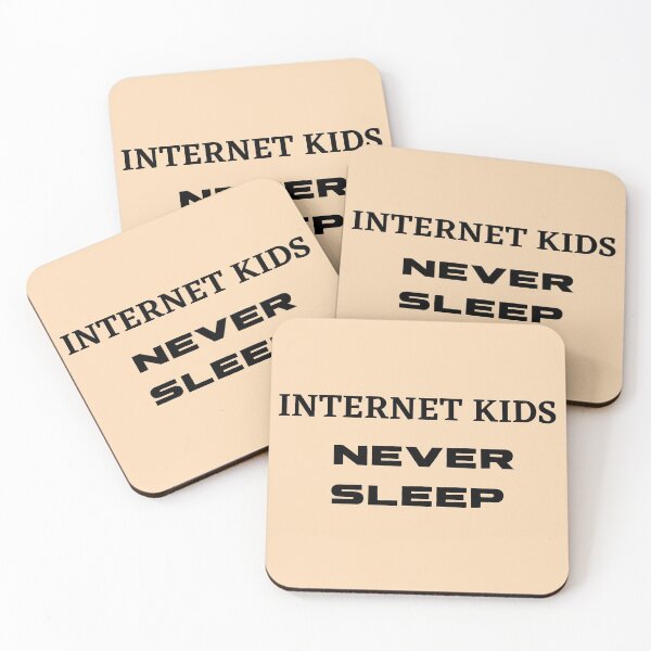 Item preview, Internet Kids Never Sleep designed and sold by The Full Cart.