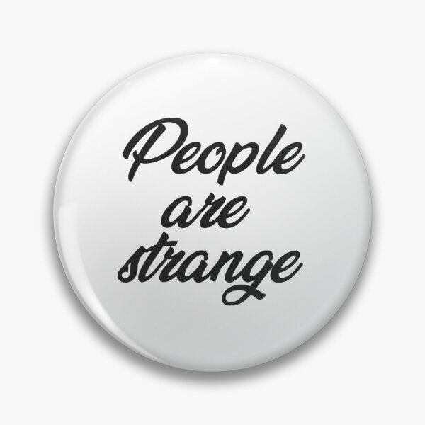 Item preview, People are Strange  designed and sold by Meritade.