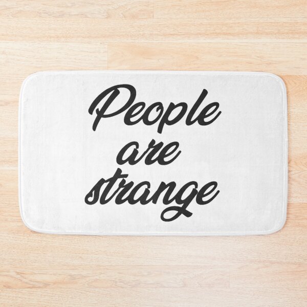 Item preview, People are Strange  designed and sold by Meritade.