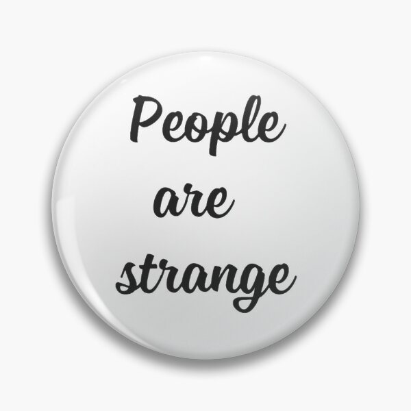 Item preview, People are Strange  designed and sold by Meritade.