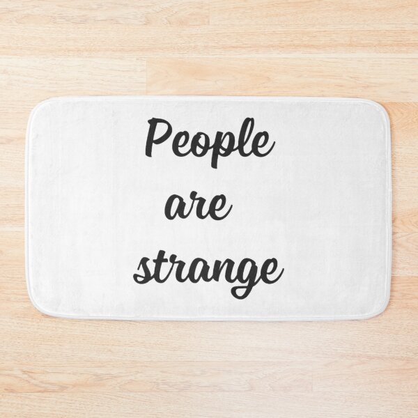 Item preview, People are Strange  designed and sold by Meritade.