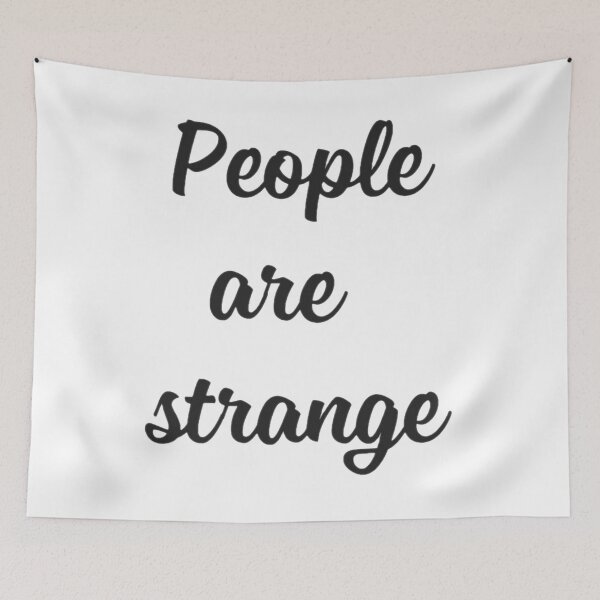 Item preview, People are Strange  designed and sold by Meritade.