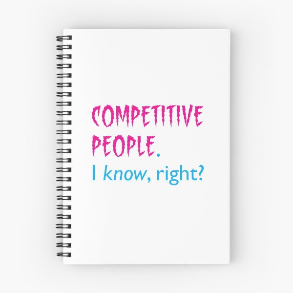 Item preview, COMPETITIVE PEOPLE. I KNOW, right? designed and sold by Clifford Hayes.