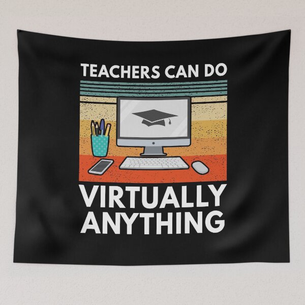 Item preview, Mens Teachers Can Do Virtually Anything Funny Online Class For Virtual Teachers Gift designed and sold by Mfk Clothes.