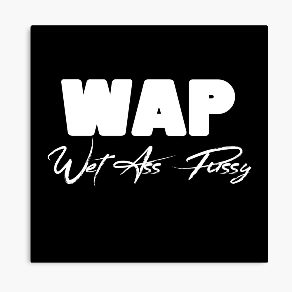 WAP Wet Ass Pussy Poster for Sale by AwfulWaflePress | Redbubble