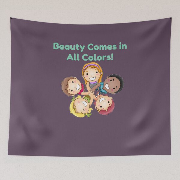 Item preview, Beauty comes in all colors designed and sold by billyhendryx.