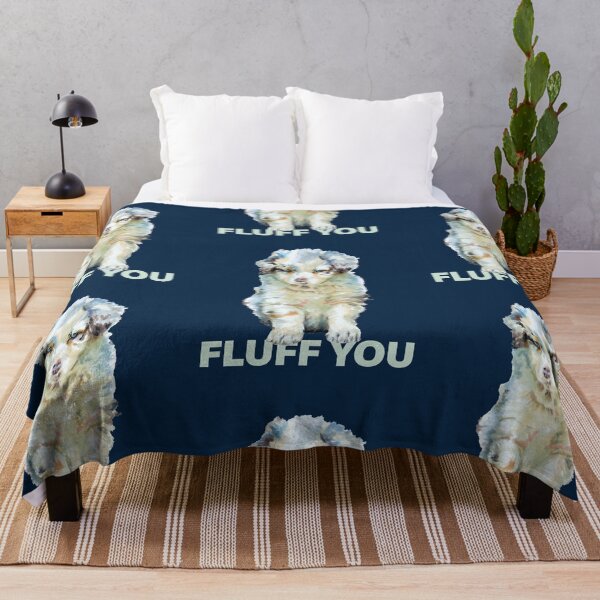 Item preview, Funny Fluff You Australian Shepherd Dog designed and sold by Miriam Steinau.