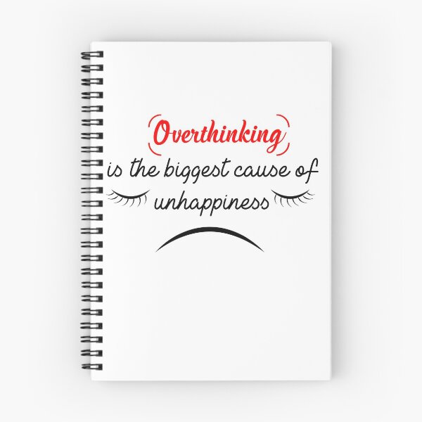 Item preview, Overthinking Is The Biggest Cause Of Unhappiness designed and sold by Rehakeles.