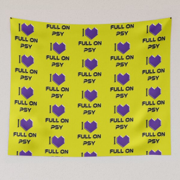 Item preview, I Love Full On Psy - Purple designed and sold by NoMatterLab.