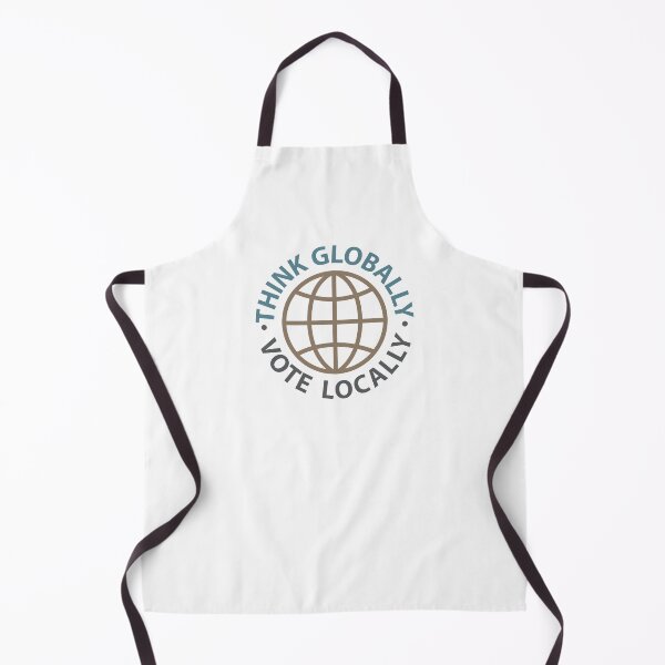 Item preview, Think Globally Vote Locally designed and sold by ArtofDissent.