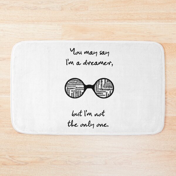 Item preview, You may say I'm a dreamer designed and sold by MusicManiacs.