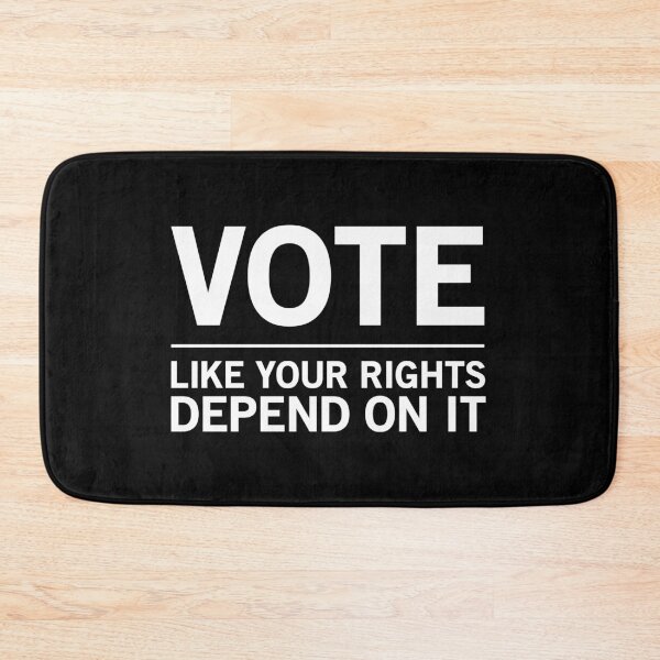 Item preview, Vote Like Your Rights Depend On It designed and sold by mographicdesign.