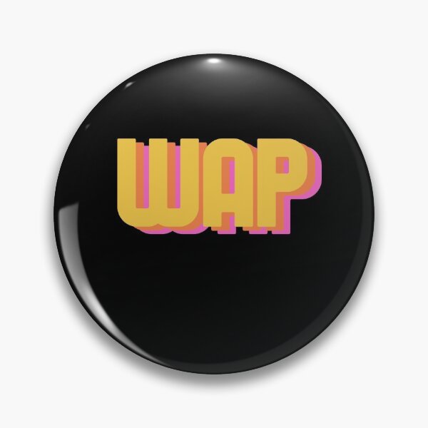Item preview, WAP Wet Ass Pussy designed and sold by AwfulWaflePress.