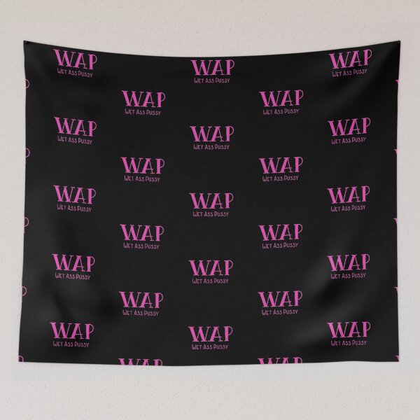 Item preview, WAP Wet Ass Pussy designed and sold by AwfulWaflePress.