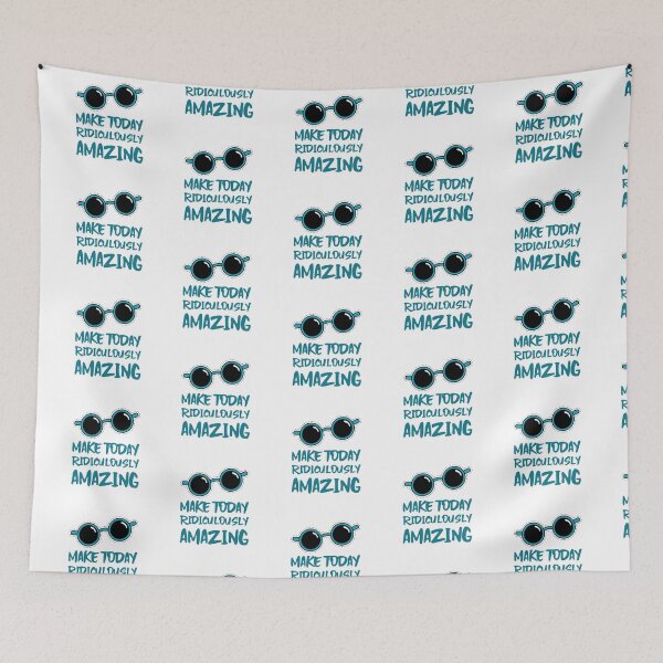 Item preview, Make Today Ridiculously Amazing designed and sold by BlueCloverTrend.