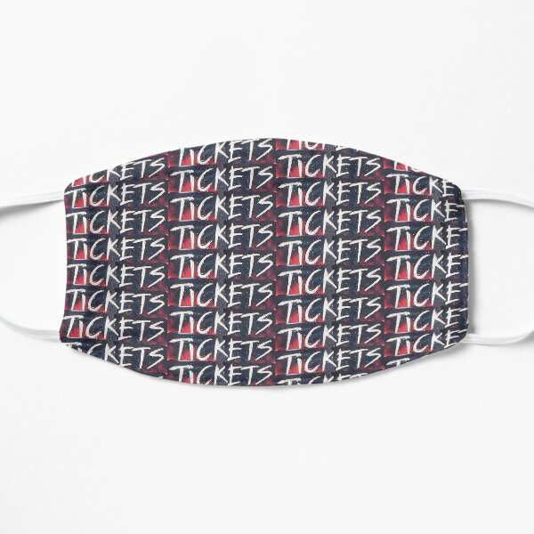 Tickets! Mask