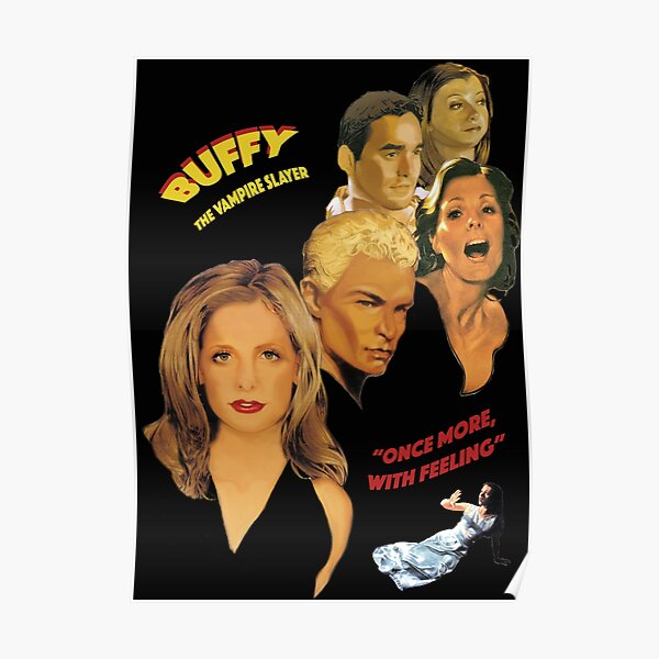 Buffy once more with feeling poster