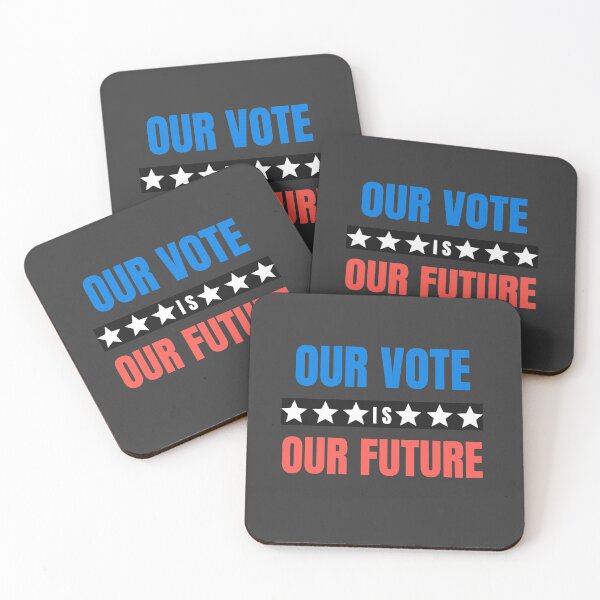 Item preview, Our Vote is Our Future US Presidential Elections November 2020 designed and sold by twicetrader.