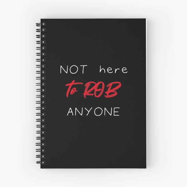 Item preview, Not Here To Rob Anyone Simple Funny Quote  designed and sold by MerchSpot.