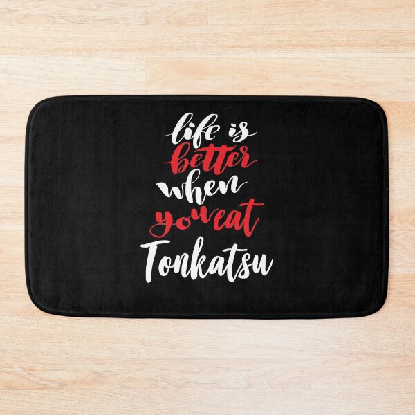 Item preview, Life Is Better When You Eat Tonkatsu designed and sold by ProjectX23.