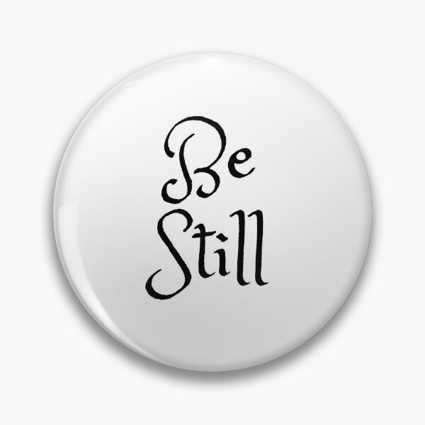 Item preview, Be Still designed and sold by mmb83.