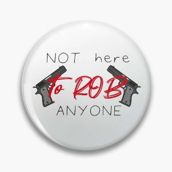 Item preview, Not Here To Rob Anyone Simple Funny Quote With Guns Graphic illustration  designed and sold by MerchSpot.