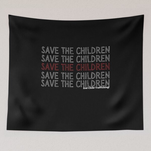 Item preview, Save the Children end child trafficking designed and sold by maryjanekush.