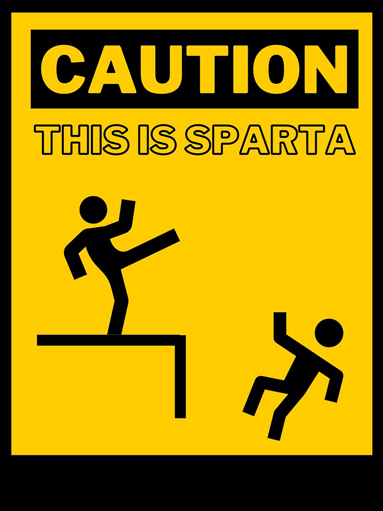 Warning This is Sparta Funny Spartan Shirt. Funny Meme 