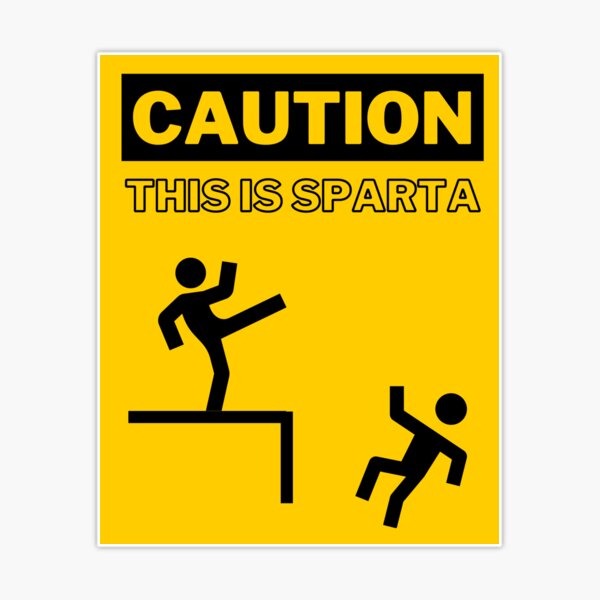 This is SPARTA! Sticker for Sale by NuttyRachy