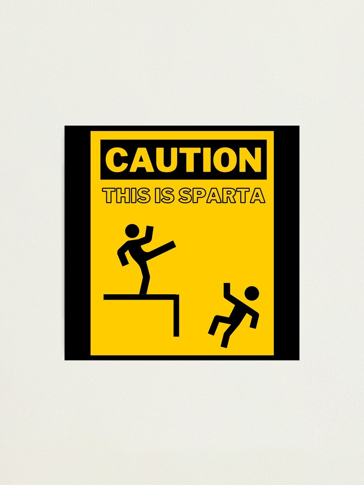 Caution This Is Sparta - Funny Sign | Sticker