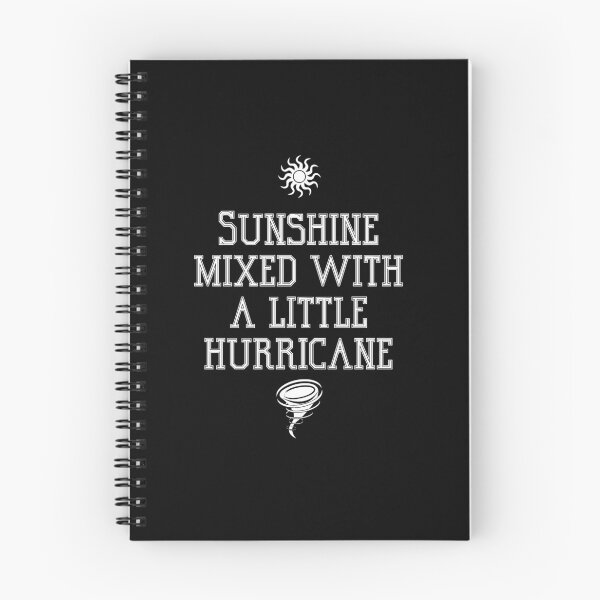 Item preview, Sunshine Mixed With A Little Hurricane designed and sold by The Snug & Sassy.