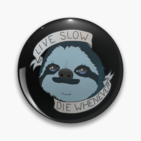Item preview, Sloth Life designed and sold by dacdibac.