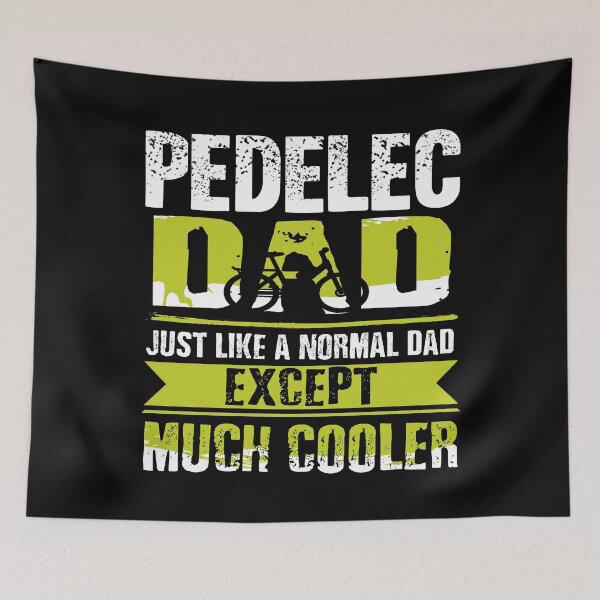 Item preview, I'm a Pedelec Dad like a normal Dad but cooler designed and sold by NeXore.
