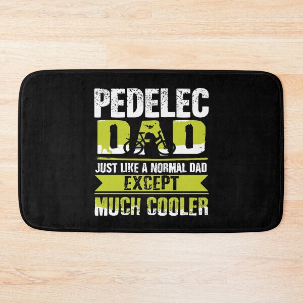 Item preview, I'm a Pedelec Dad like a normal Dad but cooler designed and sold by NeXore.