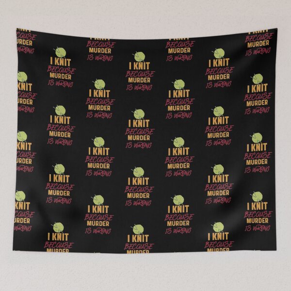 Item preview, I knit because murder is wrong designed and sold by bumperapparels.