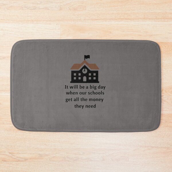Item preview, It will be a big day when our schools get all the money they need funny shirt ,Mens Women Ladies Gift designed and sold by abdelhak2005.