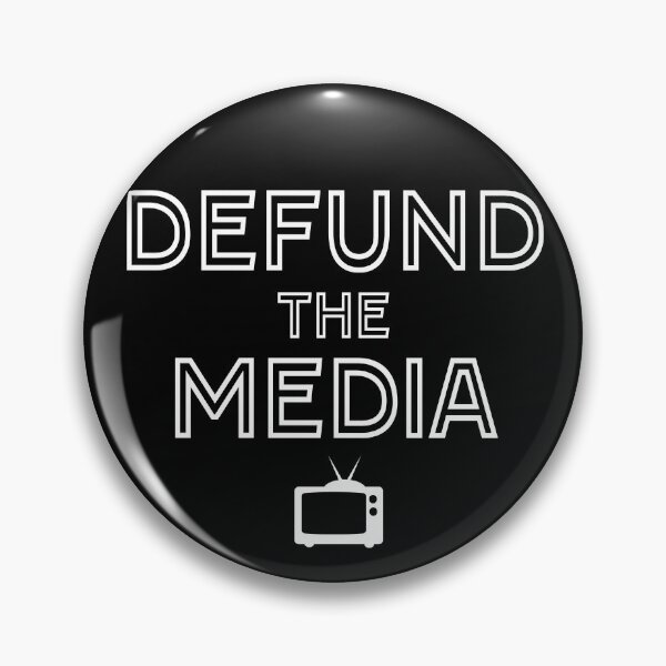 Item preview, defund the media designed and sold by ArtOfRebellion.