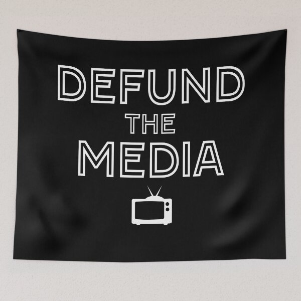 Item preview, defund the media designed and sold by ArtOfRebellion.