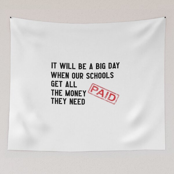 Item preview, It will be a big day when our schools get all the money they need funny shirt ,Mens Women Ladies Gift designed and sold by abdelhak2005.