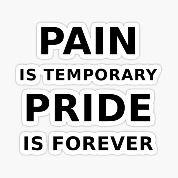 Item preview, PAIN IS TEMPORARY PRIDE IS FOREVER - training fighter muscle goal designed and sold by DOM-Shop.