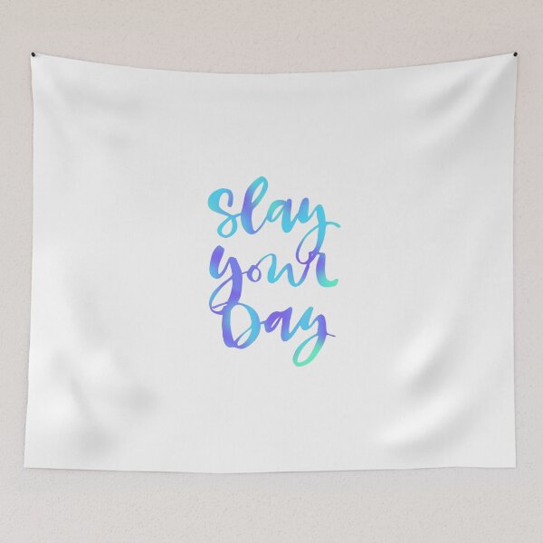 Item preview, Slay Your Day Quote  designed and sold by DigitalartbyD.