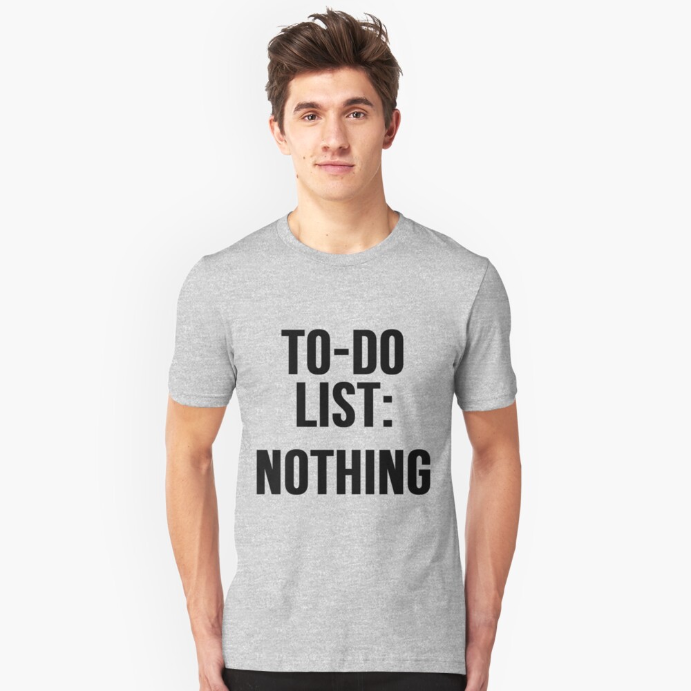 i feel nothing t shirt