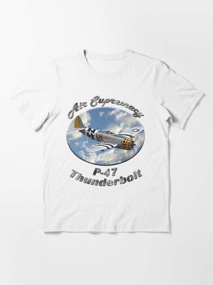 Alternate view of P-47 Thunderbolt Air Supremacy Essential T-Shirt