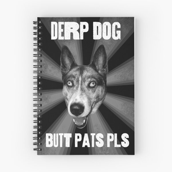 Item preview, DERP DOG - Butt pats pls designed and sold by Marcus Barcus.
