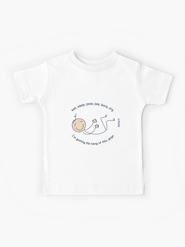 T Shirt Enfant Manger Dormir Faire Caca Faire Pipi Routine Bebe Par The Tap Redbubble