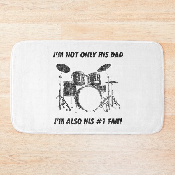 Item preview, I'm Not Only His Dad Im Also Number 1 Fan Funny Drumming designed and sold by artworkbyrihen.