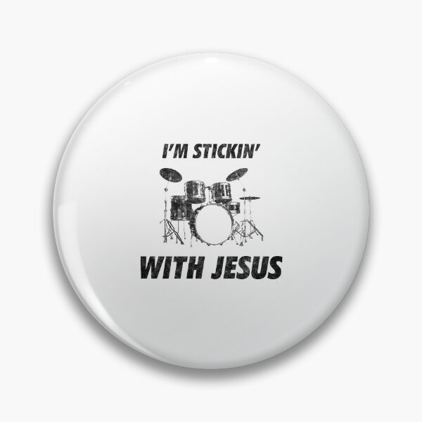 Item preview, I'm Sticking With Jesus Funny Drum Set designed and sold by artworkbyrihen.