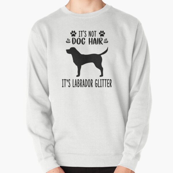 Item preview, It's not dog hair it's Labrador glitter , Labrador Art , Labrador Love , Labrador Mama , Labrador Owner , Labrador designed and sold by Birthday  Gifts.