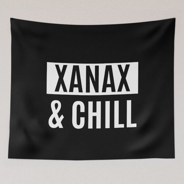 Item preview, Xanax And Chill designed and sold by m95sim.