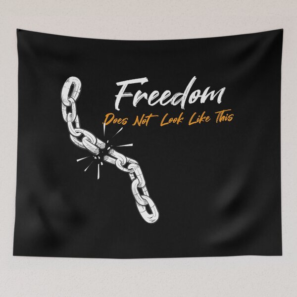 Item preview, Freedom Does Not Look Like This Simple Funny Quote  designed and sold by MerchSpot.